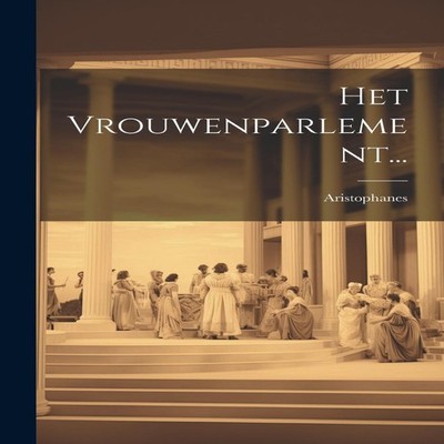 Het Vrouwenparlement... Creative Media Partners LLC Paperback Cre