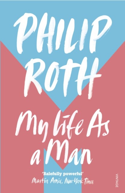 My Life as a Man by Philip Roth (Paperback Book)