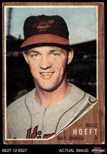 1962 Topps #134 Billy Hoeft  NRM Orioles COMMON VARIATION 1 - POOR