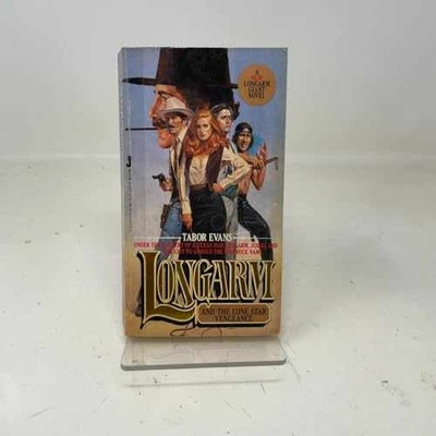 Longarm and the Lone Star Vengeance - Paperback, by Evans Tabor - Acceptable