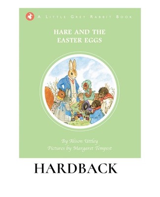 Little Grey Rabbit: Hare and the Easter Eggs - 9781783701933