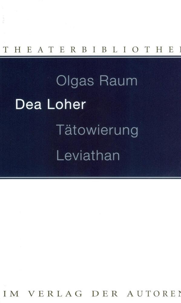 Thumbnail - Olgas Raum / Tätowierung / Leviathan - Dea Loher - 9783886611522
