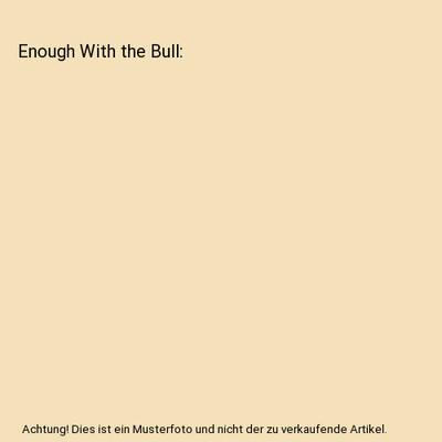 Enough With the Bull, Nicole Campbell