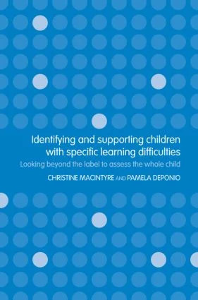 Identifying and Supporting Children with Specific Learning Difficulties