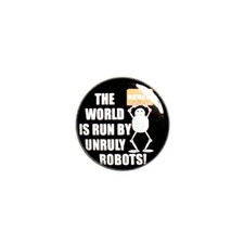Robot Rebel Fridge Magnet The World Is Run By Unruly Robots Cute Magnet 1" 91-25