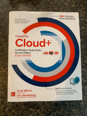 CompTIA Cloud+ Certification Practice Exams (Exam CV0-002) by Daniel Lachance...