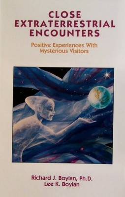 Close Extraterrestrial Encounters: ..., Boylan, Richard