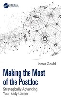 Making The Most Of The Postdoc | Strategically Advancing Your Early Career