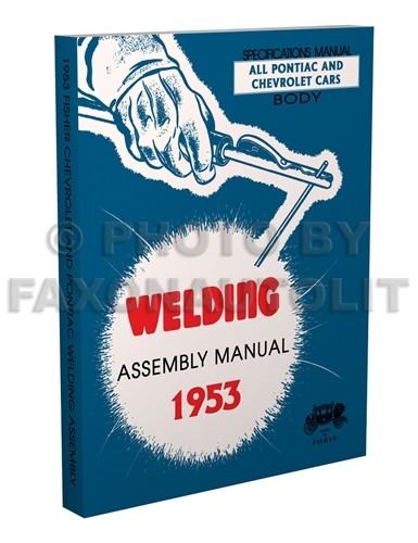 1953 Pontiac Fisher Body Welding Assembly Manual Chieftain Catalina Book