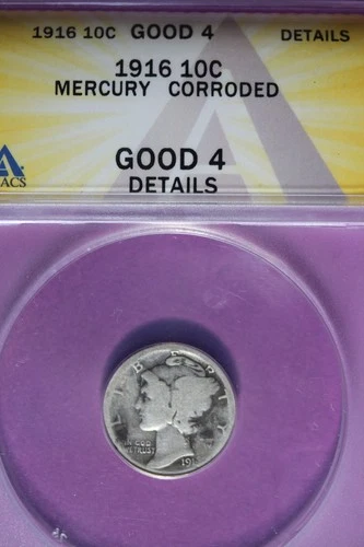 1916 ANACS 10C GOOD 4 CORRODED MERCURY DIME #B51731