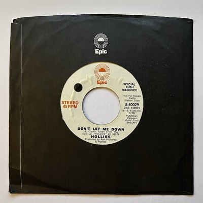 HOLLIES - Don't Let Me Down 1974 Epic 45 rpm 8-50029 DJ Copy