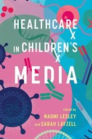 Healthcare In Children's Media Naomi Lesley Taschenbuch Englisch 2025