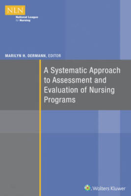 A Systematic Approach to Assessment and Evaluation of Nursing Programs - GOOD