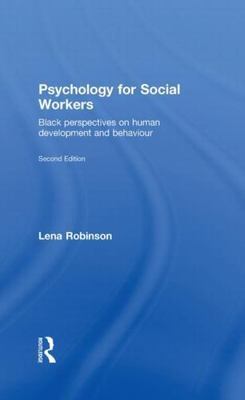 Psychology for Social Workers : Black Perspectives on Human Development and B...