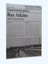 RAY ATKINS, Recent realist paintings WHITECHAPEL ART GALLERY 1974