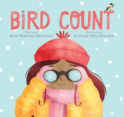 Bird Count (Community Science Counts!) by Susan Edwards Richmond