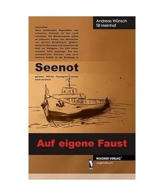 Seenot: Auf eigene Faust: Auf eigene Faust, Andreas Wünsch, Till Meinhof