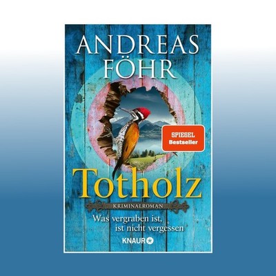 Totholz | Andreas Föhr | Ungelesen