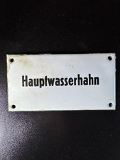 Emaille Schild Original Vintage Selten Sammler Deko Hauptwasserhahn
