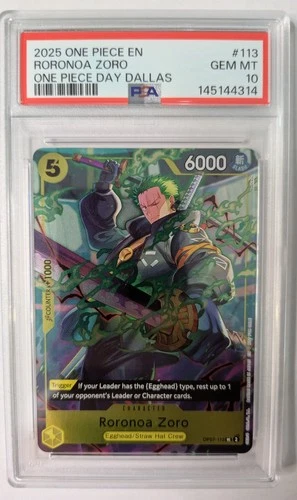 2025 ONE PIECE ENGLISH RORONOA ZORO - ONE PIECE DAY DALLAS - PSA 10 - OP07-113