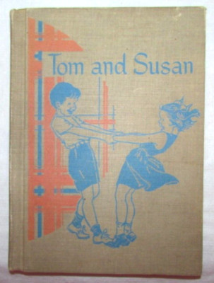 Vintage 1951 Tom and Susan Social Studies Hardcover School Book