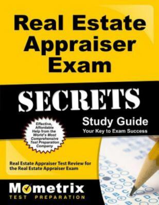 Real Estate Appraiser Exam Secrets Study Guide : Real Estate Appraiser Test ...