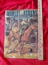 Horses and Riders of the Old West by Ernist Tonk