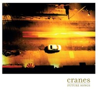 Cranes - Future Songs - Vinyl Record Lp - G4Z