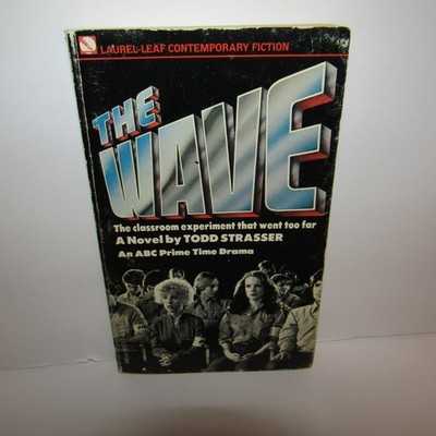 The Wave by Todd Strasser Vintage Dell Laurel Leaf October 1981 Paperback