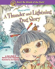 A Thunder and Lightning Bug Story Steven Curtis, Chapman, Mary Be