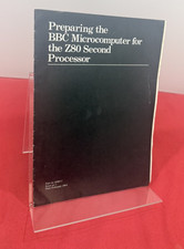 Preparing the BBC Microcomputer for the Z80 Second Processor User Manual