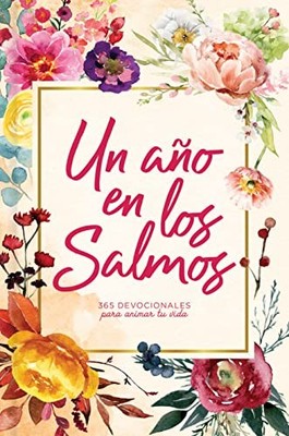 Un Ano En Los Salmos: 365 Devocionale..., B&h Editorial