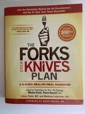 The Forks Over Knives Plan A 4-Week Meal-By-Meal Makeover