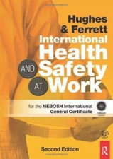 International Health and Safety At Work by Phil Hughes