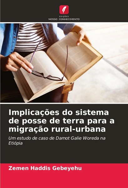 ImplicaçõEs Do Sistema De Posse De Terra Para A MigraçãO Rural-Urbana Gebeyehu-image