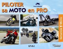 Piloter sa moto en pro von Lessard, Pierre | Buch | Zustand sehr gut