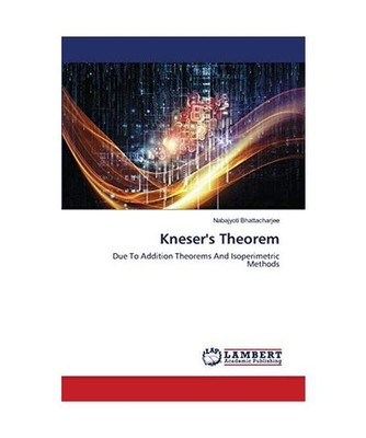 Kneser's Theorem: Due To Addition Theorems And Isoperimetric Methods: Due To Add