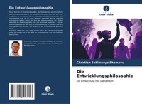Christian Sekimonyo Shamavu | Die Entwicklungsphilosophie | Taschenbuch (2023)