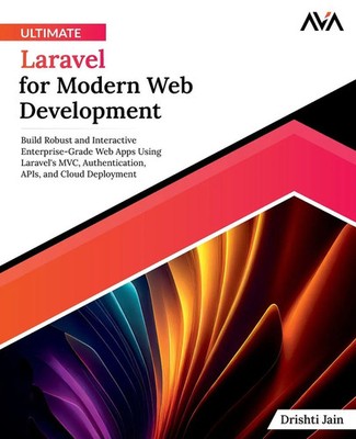 Drishti Jain | Ultimate Laravel for Modern Web Development | Taschenbuch (2024)