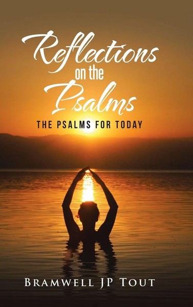 Reflections On The Psalms | The Psalms For Today | Bramwell Jp Tout | Buch-image