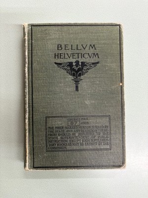 Bellum Helveticum A Beginner's Book in Latin by Arthur L. Janes HC 1906