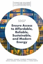 SDG7 - Ensure Access to Affordable, Reliable, Sustainable, and Modern Energy,...
