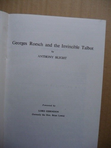 GEORGES ROESCH & the Invincible TALBOT. by Blight. Very good marque history. - Picture 2 of 5