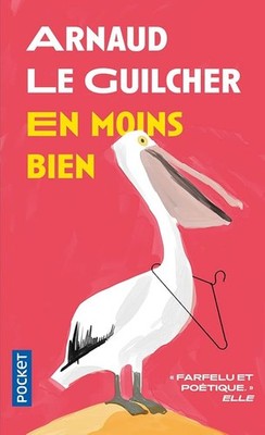 Weniger gut - Le Guilcher, Arnaud