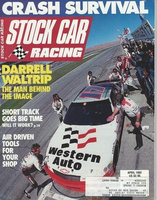 Stock Car Racing April 1992 - Darrell Waltrip the Man Behind the Image / Crash S