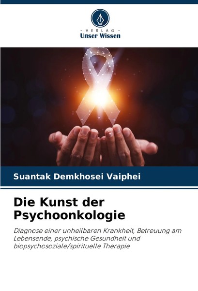 Suantak Demkhosei Vaiphei | Die Kunst Der Psychoonkologie | Taschenbuch (2024)-image