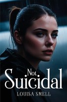 Not Suicidal Louisa Smell Taschenbuch Englisch 2024 Louisa Smell