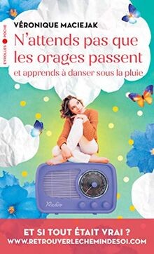 Nattends pas que les orages passent et apprends à ... | Buch | Zustand sehr gut