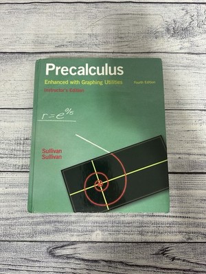 Precalculus Enhanced with Graphing Utilities 4th Edition Instructor's Edition
