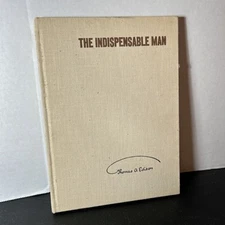THE INDISPENSABLE MAN: THOMAS A. EDISON 1962 by GEORGE E. Probst HC DJ